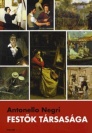 Antonello Negri: Festők társasága